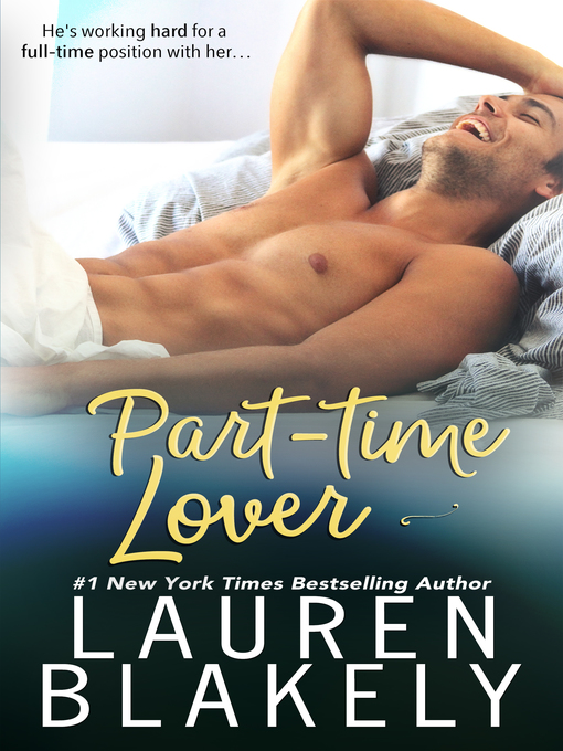 Title details for Part-Time Lover by Lauren Blakely - Available